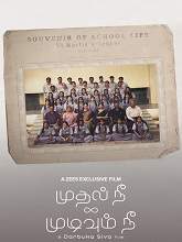 Mudhal Nee Mudivum nee (2022) HDRip  Tamil Full Movie Watch Online Free