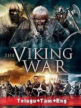 The Viking War (2019) BRRip  [Telugu + Tamil + Eng] Dubbed Full Movie Watch Online Free